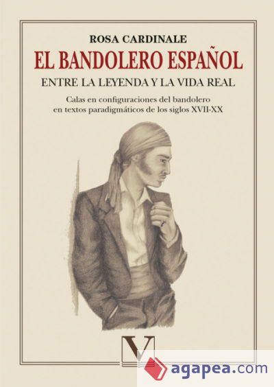 El bandolero español entre la leyenda y la vida real