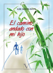 Portada de El camino andado con mi hijo