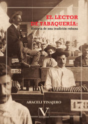 Portada de El lector de tabaquería. Historia de una tradición cubana