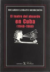 Portada de El teatro del absurdo en Cuba (1948-1968)