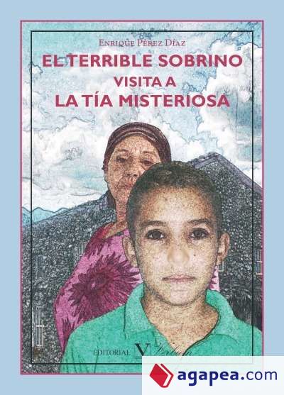 El terrible sobrino visita a la tía misteriosa