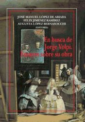 Portada de En busca de Jorge Volpi. Ensayos sobre su obra