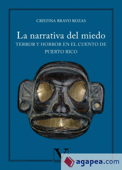 La narrativa del miedo. Terror y horror en el cuento de Puerto Rico