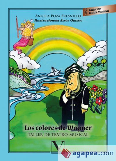 Los colores de Wagner Los colores de Wagner