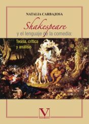 Portada de Shakespeare y el lenguaje de la comedida: Teoría, crítica y análisis