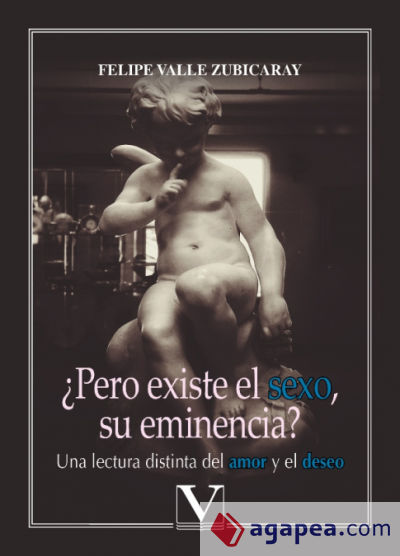 ¿Pero existe el sexo, su eminencia?