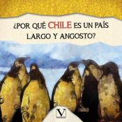 Portada de ¿Por qué Chile es un país largo y angosto?
