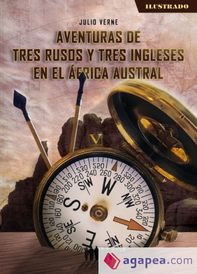 Aventuras de tres rusos y tres ingleses en el África austral