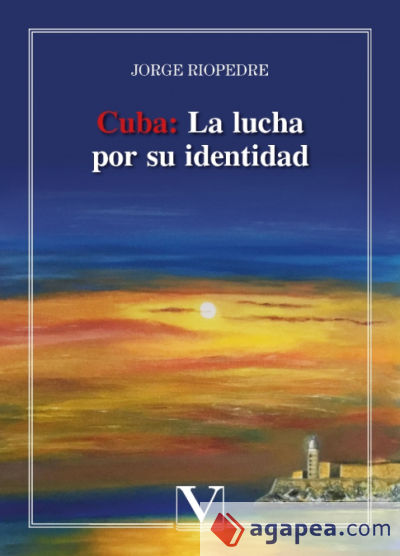 Cuba: la lucha por su identidad