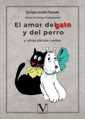 Portada de El amor del gato y del perro y otras piezas cortas