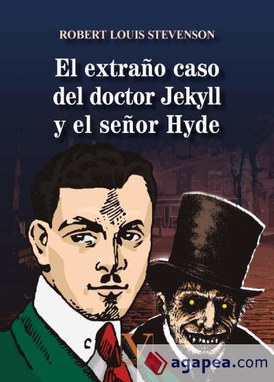 El extraño caso del Dr. Jekyll y Mr. Hyde