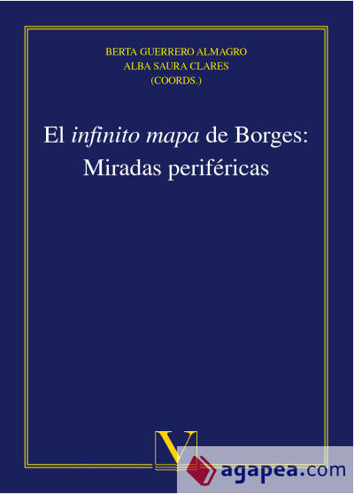 El «infinito mapa» de Borges: (Ebook)