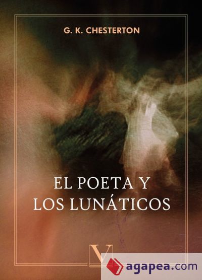 El poeta y los lunáticos