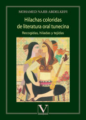 Portada de Hilachas coloridas de literatura oral tunecina