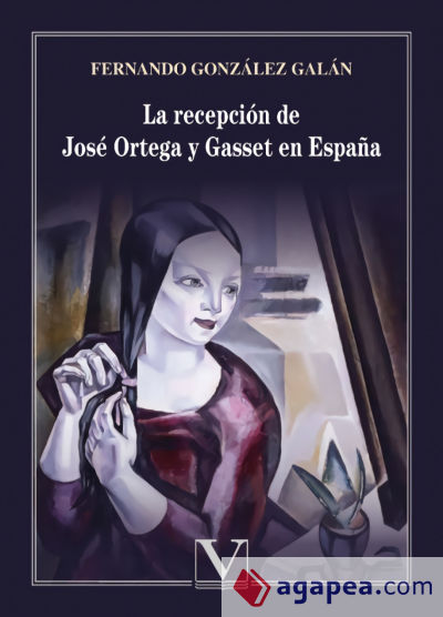 La recepción de José Ortega y Gasset en España