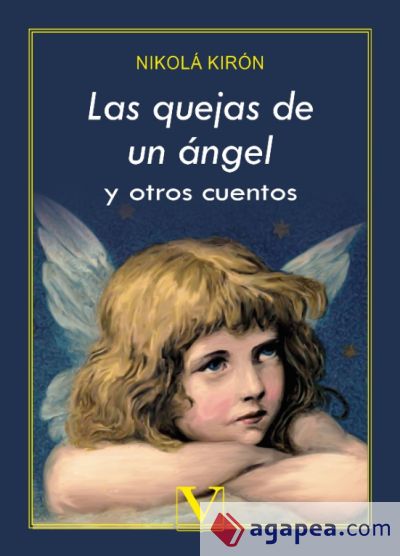 Las quejas de un ángel y otros cuentos