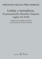 Portada de Lindos y tornadizos. El pensamiento filosófico hispano (siglos XV-XVII)