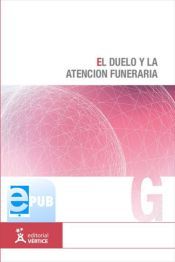 Portada de El duelo y la atenci&oacute;n funeraria