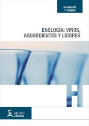 Portada de Enología: vinos, aguardientes y licores