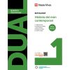 Dual 1. Hist&ograve;ria Del M&oacute;n Contemporani. Llibre Consulta I Quadern. Nova Edici&oacute;