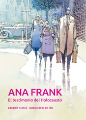 Portada de ANA FRANK. EL TESTIMONIO DEL HOLOCAUSTO