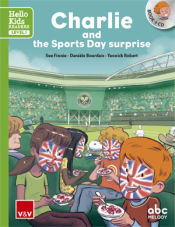 Portada de CHARLIE AND THE SPORTS DAY SURPRISE (HELLO KIDS)