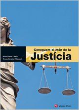 Portada de Coneguem El Mon De La Justicia. Etica I Ciutadania