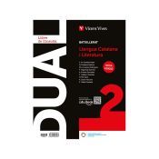 Portada de Dual 2. Llengua Catalana i Literatura. Llibre consulta i act amb projecte digital. Nova edici&oacute;