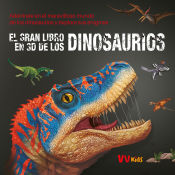 Portada de EL GRAN LIBRO EN 3D DE LOS DINOSAURIOS (VVKIDS)