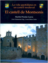 Portada de El Castell De Montsonis. La Vida Quotidiana En Un Castell