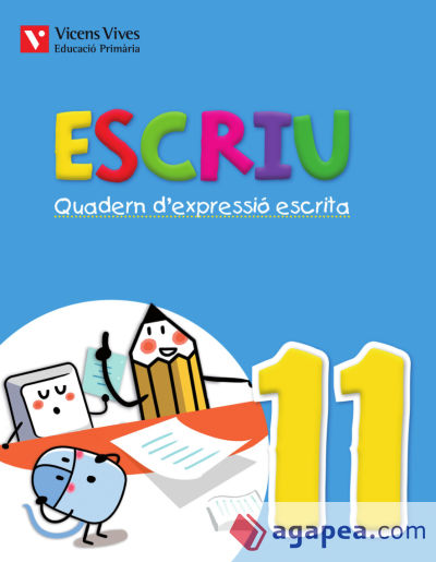 Escriu. Quadern d'expressio escrita 11