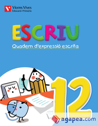 Escriu. Quadern d'expressio escrita 12