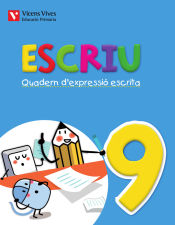 Portada de Escriu. Quadern d'expressio escrita 9