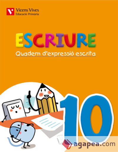 Escriure. Quadern D'expressio Escrita 10 Balears