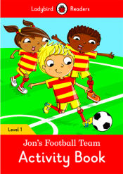 Portada de JON'S FOOTBALL TEAM ACTIVITY BOOK (LB)