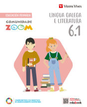 Portada de Lingua Galega e Literatura 6 (6.1 - 6.2 - 6.3) (Comunidade Zoom)