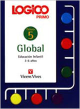Portada de Logico Primo Global 5. Fichas Educacion Infantil 3-6 Años
