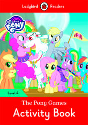 Portada de MY LITTLE PONY: THE PONY GAMES ACTIVITY BOOK (LB)