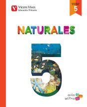 NATURALES 5 PRIMARIA. AULA ACTIVA - ROSABEL CASAJUANA BOTINES; RUTH FRAILE  HUERTAS; MARIA JESUS MARTINEZ DE MURGUIA LARRECHI; RUTH  [ET AL.] FRAILE  HUERATS; EDUARD CRUELLS MONTLLOR - 9788468227603 - EDITORIAL VICENS VIVES