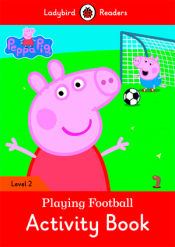 Portada de PEPPA PIG: PLAYING FOOTBALL ACTIVITY BOOK (LB)