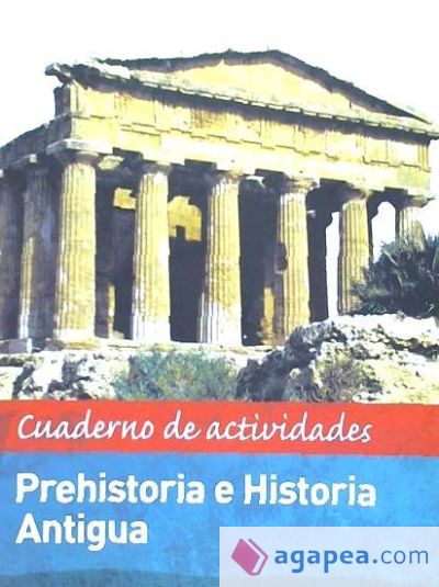 PREHISTORIA E HISTORIA ANTIGUA ACTIVIDADES