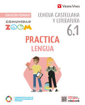 Portada de Practica Lengua 6 Actividades (6.1-6.2-6.3) (Comunidad Zoom)