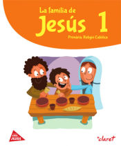 Portada de Projecte Amic Jesús. Religió Catòlica. La família de Jesús, 1º EP