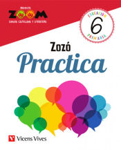 Portada de Proyecto Lengua Castellana y Literatuta. Zozó 6 EP. Practica de refuerzo para Catalunya