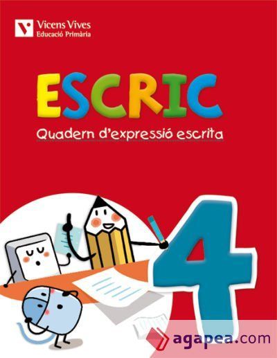 Quadern d'expressio escrita 4, 2º Primària Quadern d'expressio escrita 4, 2º Primària