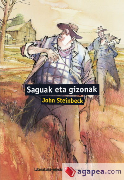 SAGUAK ETA GIZONAK (LITERATURA-ESKOLA)