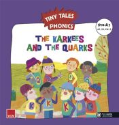 Portada de THE KARKEES AND THE Q. (TINY TALES PHONICS) PRE-A1