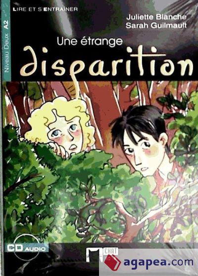 Une étrange disparition. Livre + CD