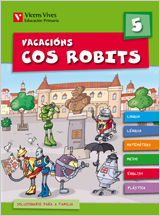 Portada de Vacacions Cos Robits 5. Libro Do Alumno+solucionario