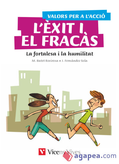 Valors Per L'acci—: L'exit I El Fracas